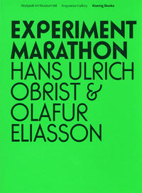 Experiment Marathon. Hans Ulrich Obrist & Olafur Eliasson