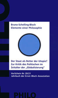 Bruno-Schelling-Bloch. Elemente einer Philosophie.