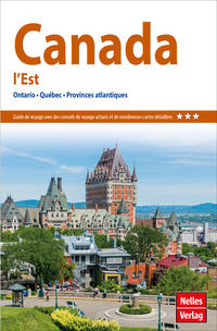 Nelles Guide Canada: l'Est