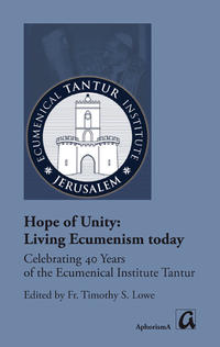 Hope of Unity: Living Ecumenism Today