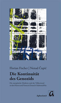 Die Kontinuität des Genozids