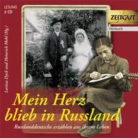 Mein Herz blieb in Russland (Audio-CD)