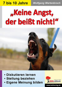 Keine Angst, der beißt nicht!