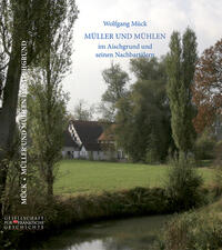 Müller und Mühlen im Aischgrund und seinen Nachbartälern