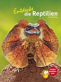 Cover-Abbildung für Entdecke die Reptilien (Hardcover) (99999---978-3-86659-235-3)