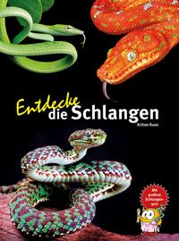 Cover-Abbildung für Entdecke die Schlangen (Hardcover) (99999---978-3-86659-302-2)