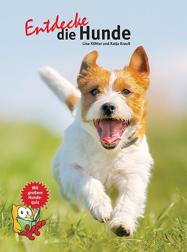 Cover-Abbildung für Entdecke die Hunde (Hardcover) (99999---978-3-86659-385-5)