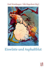 Eiswüste und Asphaltblut