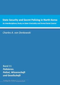 State Security and Secret Policing in North Korea