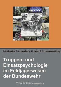 Truppen- und Einsatzpsychologie im Feldjägerwesen der Bundeswehr