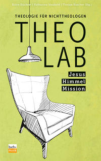 TheoLab Jesus. Himmel. Mission.