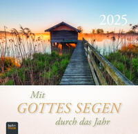 Mit Gottes Segen durch das Jahr 2025