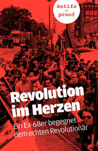 Revolution im Herzen