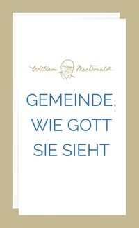 Gemeinde, wie Gott sie sieht