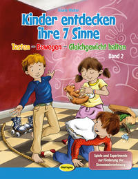 Kinder entdecken ihre 7 Sinne (Bd.2)