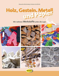 Holz, Gestein, Metall und Papier - Cover