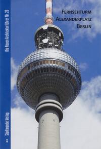 Fernsehturm Alexanderplatz Berlin