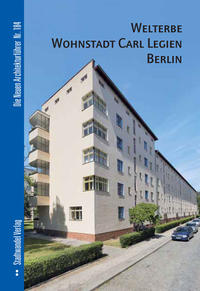 Welterbe Wohnstadt Carl Legien Berlin