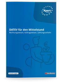 DATEV für den Mittelstand - Rechnungswesen, Auftragswesen, Zahlungsverkehr (Lehrbuch)