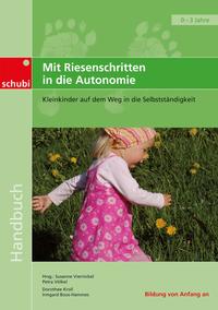 Mit Riesenschritten in die Autonomie