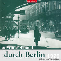 Mit Franz Hessel durch Berlin - 1929