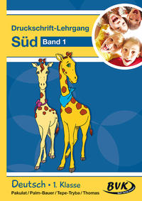 Druckschrift-Lehrgang Süd Band 1. Bd.1