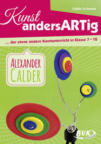 Kunst andersARTig: Alexander Calder