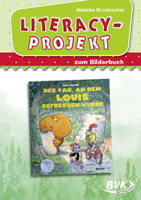 Literacy-Projekt zum Bilderbuch 'Der Tag, an dem Louis gefressen wurde' von John Fardell