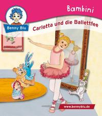 Bambini Carlotta und die Ballettfee