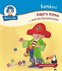 Bambini Käpt´n Klima ...und die Stromfresser