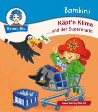 Bambini Käpt´n Klima ...und der Supermarkt