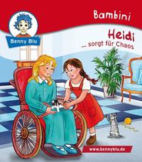 Bambini Heidi ... sorgt für Chaos