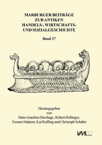 Marburger Beiträge zur Antiken Handels-, Wirtschafts- und Sozialgeschichte 27, 2009