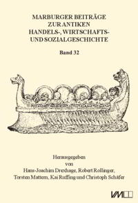 Marburger Beiträge zur Antiken Handels-, Wirtschafts- und Sozialgeschichte 32, 2014