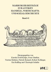 Marburger Beiträge zur Antiken Handels-, Wirtschafts- und Sozialgeschichte 41, 2023