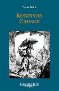 Robinson Crusoe / leicht lesbare Parallel-Ausgabe