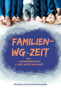 Familien-WG-Zeit