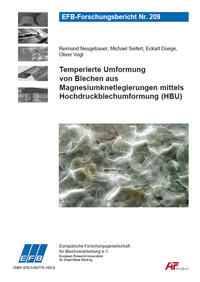 Temperierte Umformung von Blechen aus Magnesiumknetlegierungen mittels Hochdruckblechumformung (HBU)