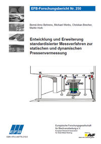 Entwicklung und Erweiterung standardisierter Messverfahren zur statischen und dynamischen Pressenvermessung