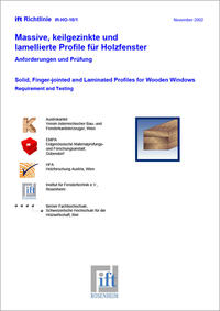 ift-Richtlinie HO-10/1 - Massive, keilgezinkte und lamellierte Profile für Holzfenster