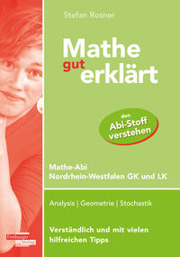 Mathe gut erklärt NRW Grundkurs und Leistungskurs