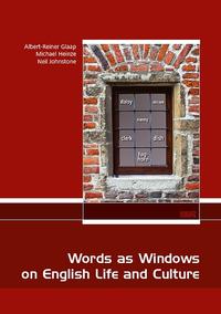 Words as Windows on English Life and Culture