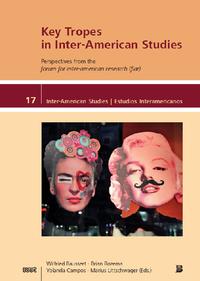Key Tropes in Inter-American Studies