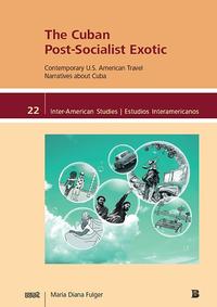 The Cuban Post-Socialist Exotic