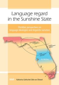 Language regard in the Sunshine State