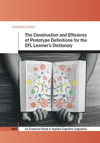The Construction and Efficiency of Prototype Definitions for the EFL Learner’s Dictionary