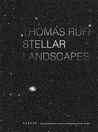 Thomas Ruff - Stellar Landscapes