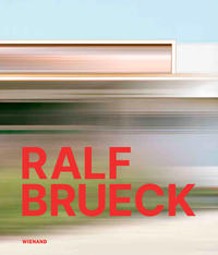 Ralf Brueck. Werkschau