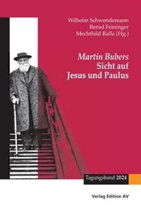 Cover-Abbildung für Martin Bubers Sicht auf Jesus und Paulus (Softcover/Paperback) (99999---978-3-86841-333-5)
