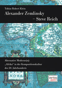 Alexander Zemlinsky - Steve Reich